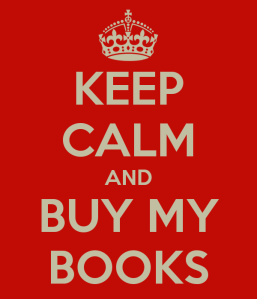 keep-calm-and-buy-my-books-2